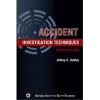 Accident Investigation Techniques, 2nd Edition