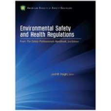 Environmental Safety and Health Regulations Environmental Safety and Health Regulations