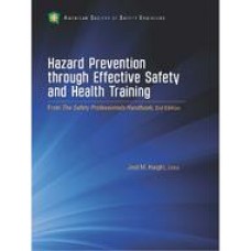 Hazard Prevention through Effective Safety and Health Training Hazard Prevention through Effective Safety and Health Training