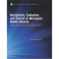 Recognition Evaluation and Control of Workplace Health Hazards Recognition Evaluation and Control of Workplace Health Hazards