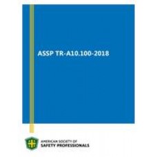 ASSP TR-A10.100-2018 ASSP TR-A10.100-2018