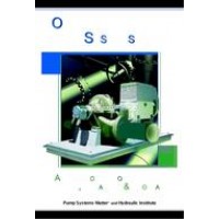 Optimizing Pumping Systems: A Guide for Improved Energy, Efficiency, Reliability and Profitability