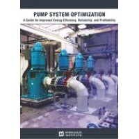Pump System Optimization: A Guide for Improved Energy Efficiency, Reliability, and Profitability
