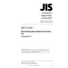 JIS S 2109:2010R/AMENDMENT 1:2011