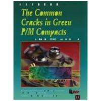 Handbook of The Common Cracks in Green P/M Compacts