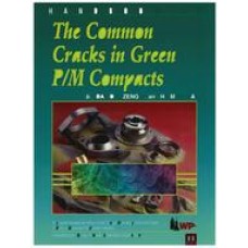 Handbook of The Common Cracks in Green P/M Compacts