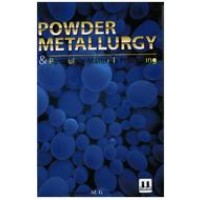 Powder Metallurgy &amp; Particulate Materials Processing