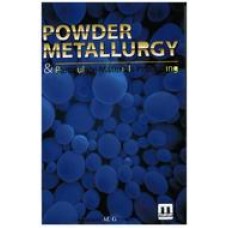 Powder Metallurgy &amp; Particulate Materials Processing