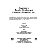 Advances in Powder Metallurgy &amp; Particulate Materials-2001