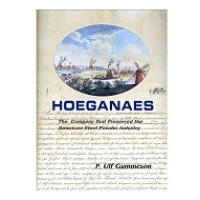 Hoeganaes: The Company that Pioneered the American Steel Powder Industry
