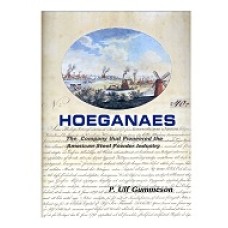 Hoeganaes: The Company that Pioneered the American Steel Powder Industry