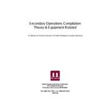 Secondary Operations Compilation: Theory &amp; Equipment Related
