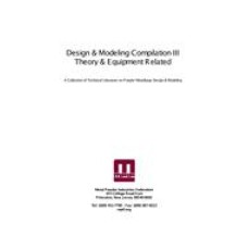 Design &amp; Modeling Compilation III: Simulation, Sintering, and Thermal Properties