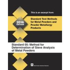 Standard Test Method 05: Method for Determination of Sieve Analysis of Metal Powders