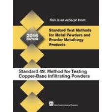 Standard Test Method 49: Method for Testing Copper-Base Infiltrating Powders