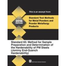 Standard Test Method 65: Method for Sample Preparation and Determination of the Hardenability of PM Steels (Jominy End-Quench Hardenability)