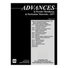 Advances in Powder Metallurgy &amp; Particulate Materials 2017