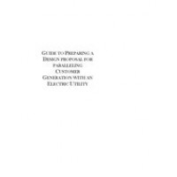 Guide to Preparing a Design Proposal for Paralleling Customer Generation with an Electric Utility
