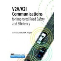 V2V/V2I Communications for Improved Road Safety and Efficiency