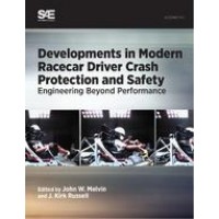 Developments in Modern Racecar Driver Crash Protection and Safety - Engineering Beyond Performance