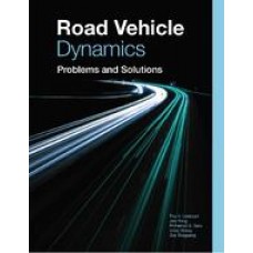 Road Vehicle Dynamics Problems and Solutions