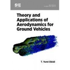 Theory and Applications of Aerodynamics for Ground Vehicles