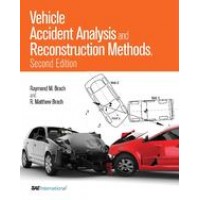Vehicle Accident Analysis and Reconstruction Methods, Second Edition
