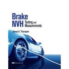 Brake NVH: Testing and Measurements