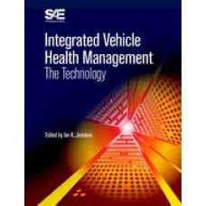 Integrated Vehicle Health Manaagement: The Technology
